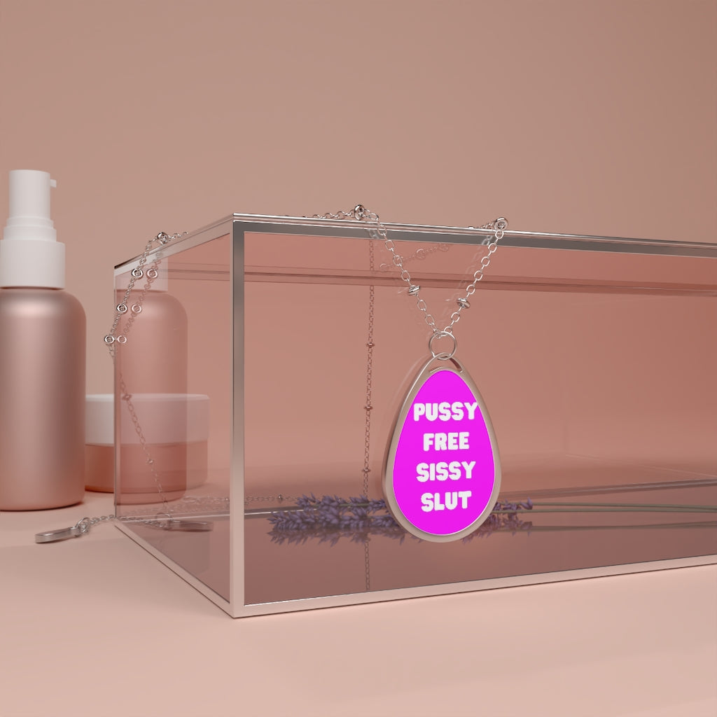 Pussy Free humiliation Oval Necklace.